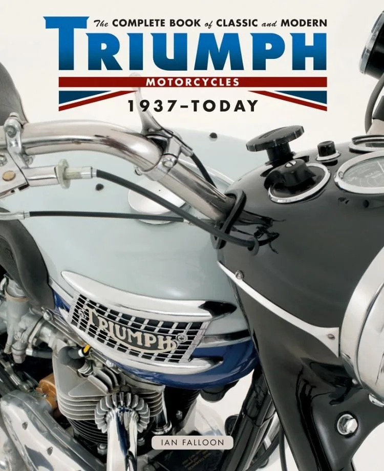 Полная книга классических и современных мотоциклов Triumph с 1937 года по настоящее время